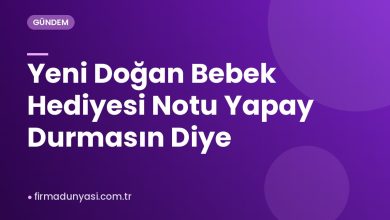Yeni Doğan Bebek Hediyesi Notu Yapay Durmasın Diye